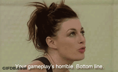 Woman With Ponytail Saying Your Gameplay's Horrible Bottom Line GIF