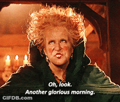 Woman With Red Hair Saying Oh Look Another Glorious Morning GIF