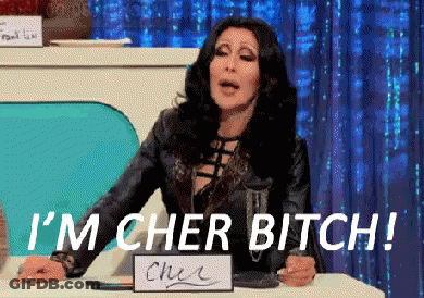 Woman With Sign I'm Cher Bitch GIF