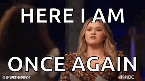 Woman With Sign Saying Here I Am Once Again GIF