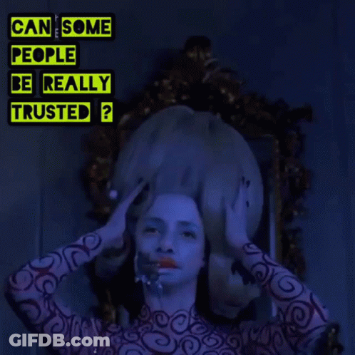 Woman With Swirls On Body Saying Can Some People Be Really Trusted GIF