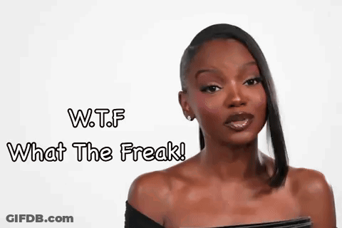 Woman WTF What The Freak GIF