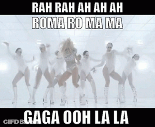 Women Dancing Rah Rah Ah Ah Roma Roma Ma Gaga Ooh La La GIF