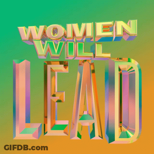 Women Will Lead Sign On Green And Blue Background GIF