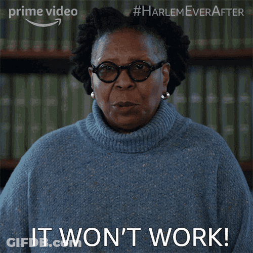 Won't He Do It Won't Work GIF