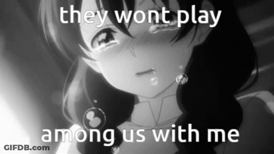 Won't Play Among Us Crying GIF