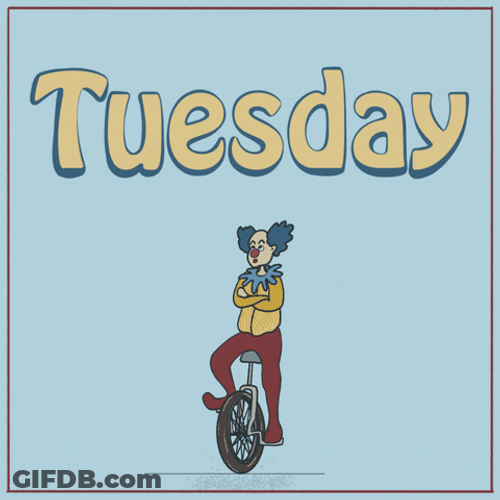 Wonderful Tuesday Clown Riding Unicycle GIF