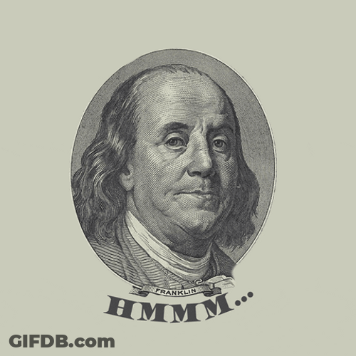 Wondering Ben Franklin GIF