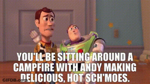 Woody And Buzz Lightyear Are Sitting Around A Campfire With Andy Making Delicious Hot Sch 'Moes . GIF
