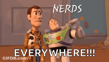 Woody And Buzz Lightyear With Nerds Everywhere GIF