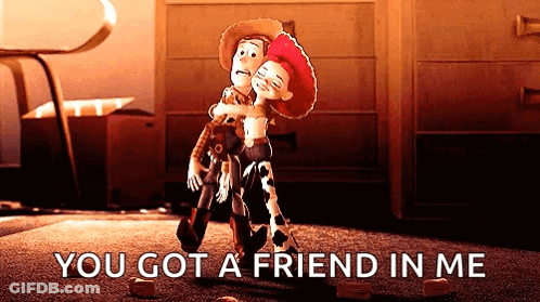 Woody And Jessie From Toy Story Hugging With The Words " You Got A Friend In Me " GIF