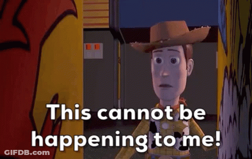Woody From Toy Story Is Crying And Says This Cannot Be Happening To Me GIF
