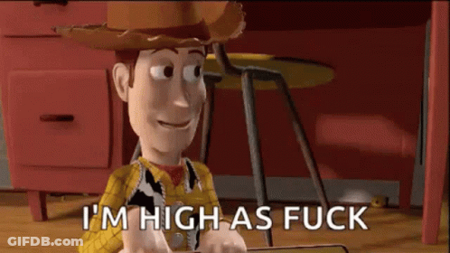 Woody From Toy Story Is Sitting At A Desk And Says I 'M High As Fuck . GIF