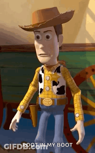 Woody From Toy Story Is Standing In Front Of A Wagon And Says Poot In My Boot . GIF