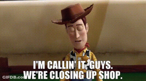 Woody From Toy Story Is Talking About Closing Up Shop . GIF