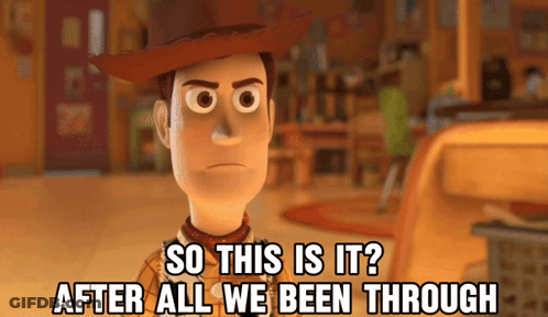 Woody From Toy Story Says So This Is It GIF