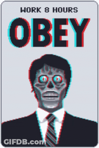 Work 8 Hours Obey Poster Skeleton In Suit And Tie GIF