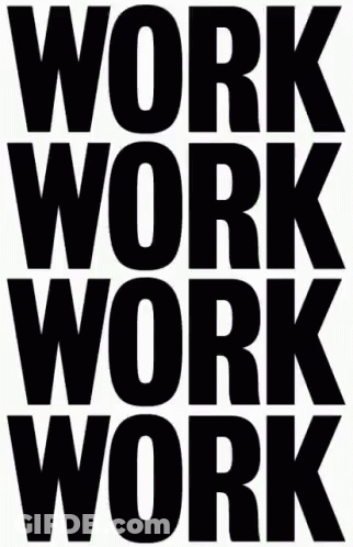 Work Work Work Work Poster GIF