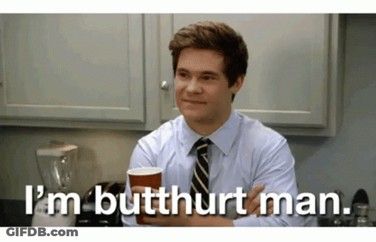 Workaholics Adam Im Butthurt Man GIF