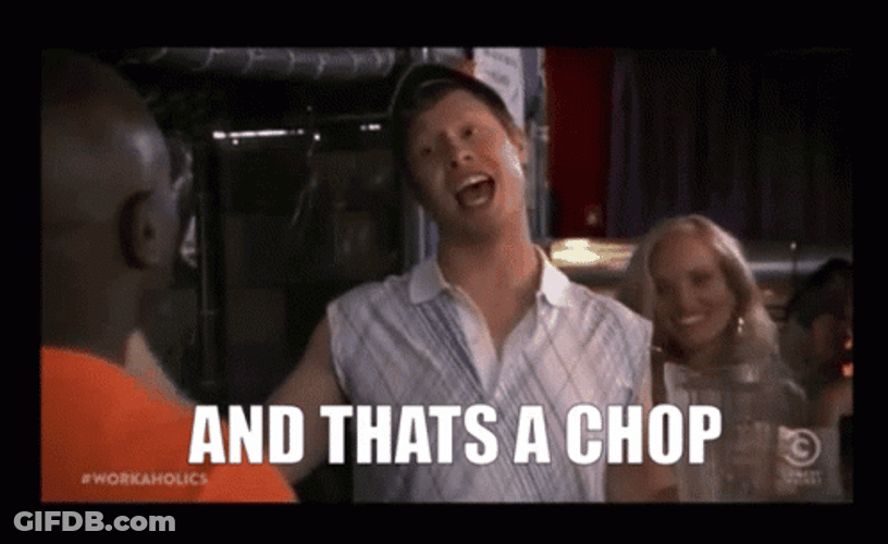 Workaholics Anders And Thats A Chop GIF