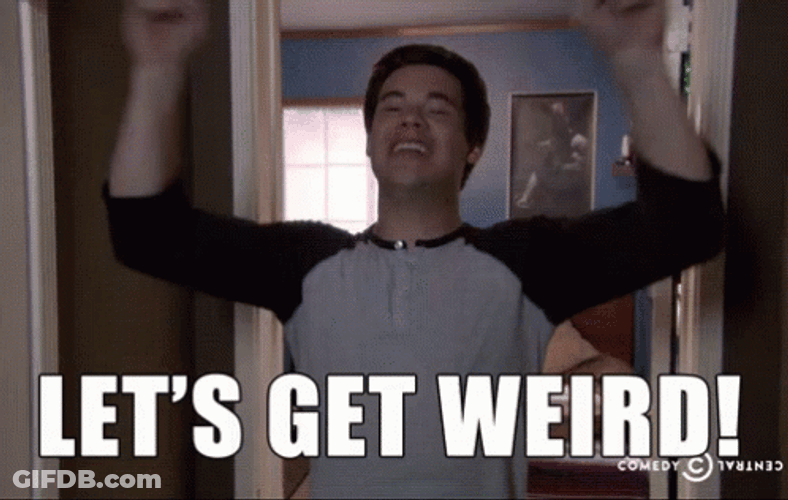 Workaholics Excited Adam Lets Get Weird GIF