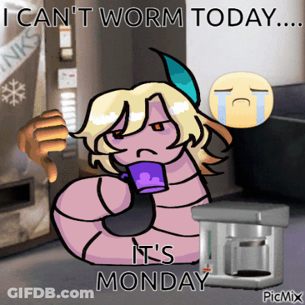 Worm Drinking Coffee I Can't Worm Today GIF
