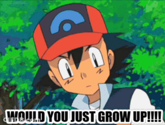 Would You Just Grow Up Pokemon Ash Dawn GIF