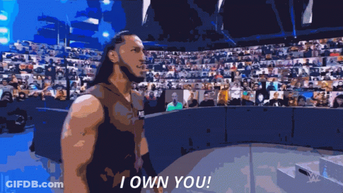 Wrestler Saying I Own You In Front Of Crowd GIF