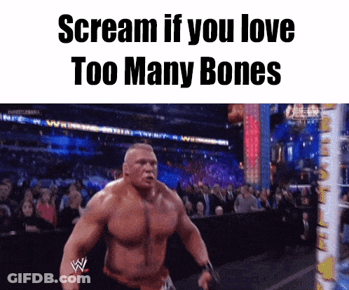 Wrestler Saying Scream If You Love Too Many Bones GIF