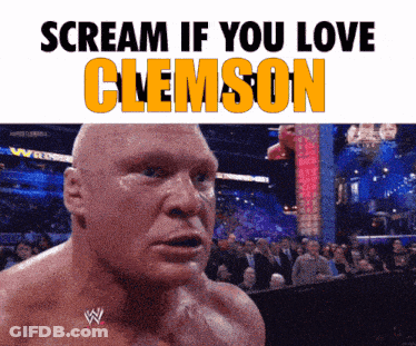 Wrestler Scream If You Love Clemson GIF