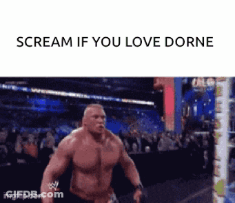 Wrestler Scream If You Love Dorne GIF