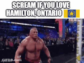Wrestler Scream If You Love Hamilton Ontario GIF