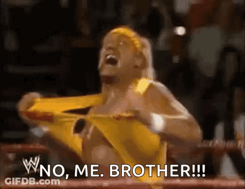 Wrestler Screaming In Ring Says No Me Brother GIF
