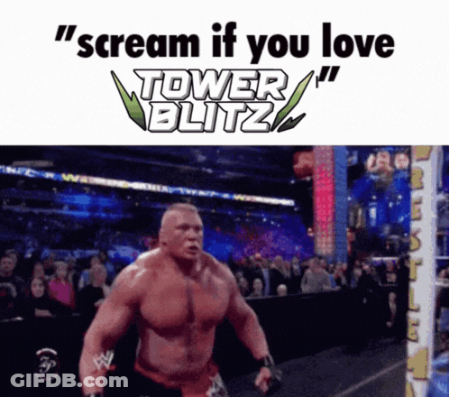 Wrestler With Scream If You Love Tower Blitz GIF