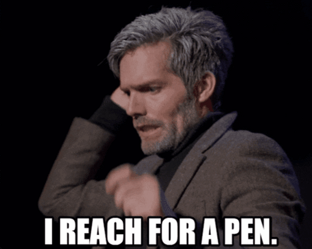 Write That Down And I Reach For A Pen GIF