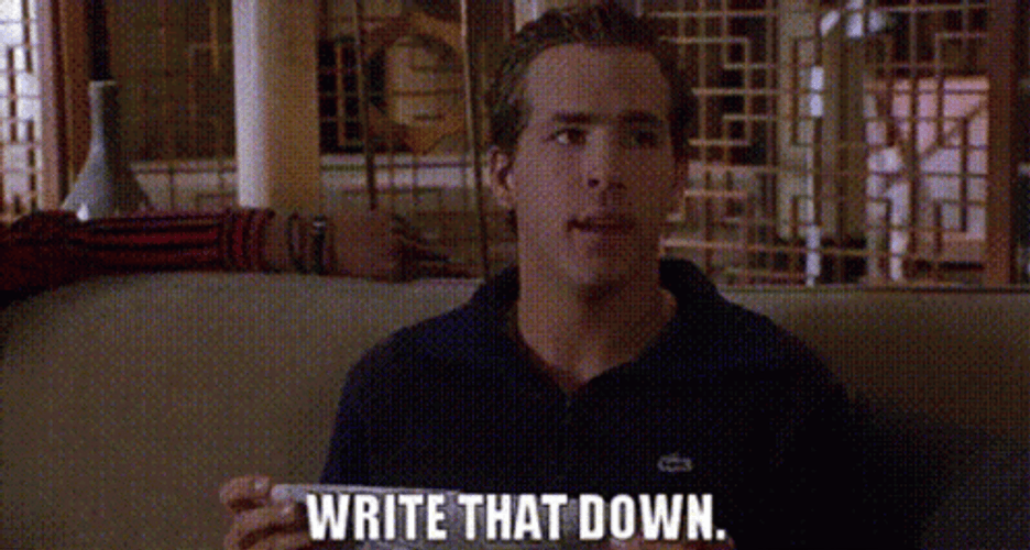 Write That Down Ryan Reynolds GIF