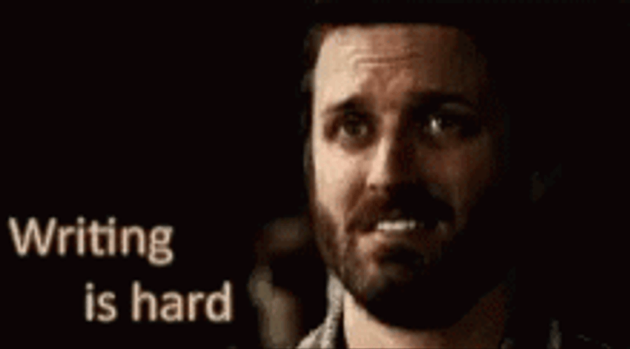 Writing Is Hard GIF