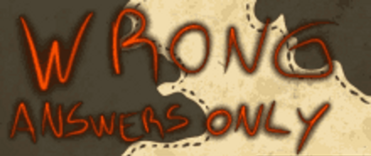 Wrong Answers Only GIF