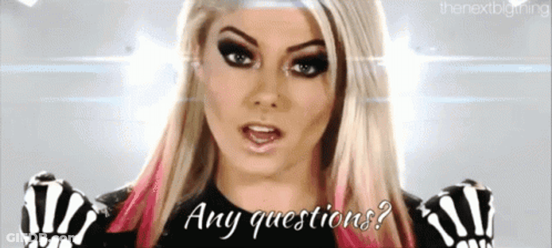 WWE Wrestler Alexa Bliss Any Questions GIF