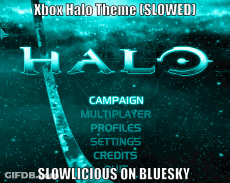 Xbox Halo Theme Slowed Slowlicious On Bluesky GIF