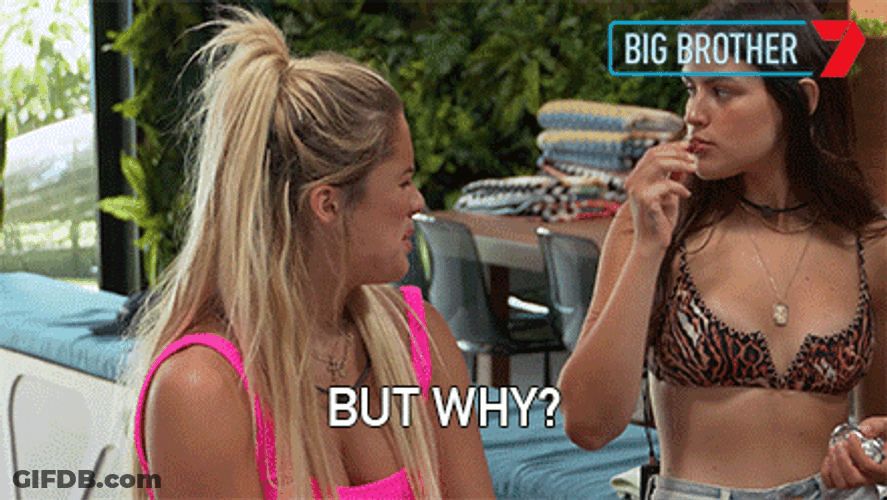 Y Tho Big Brother Contestant GIF