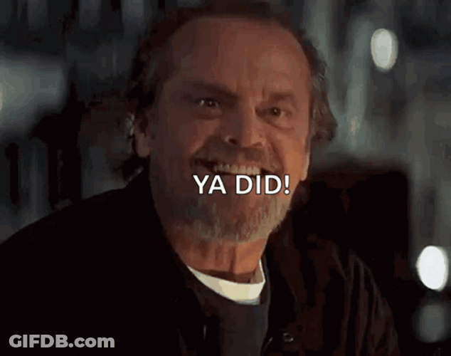 Ya Did Jack Nicholson Yes GIF