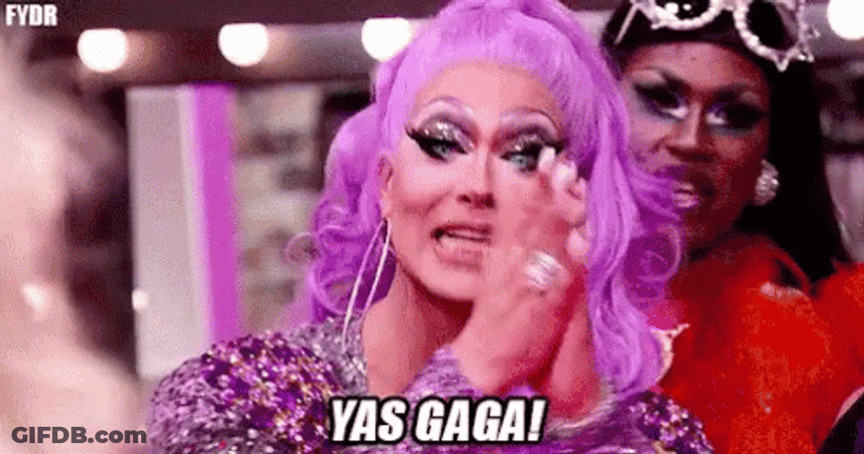 Yaaas Gaga Rupaul GIF