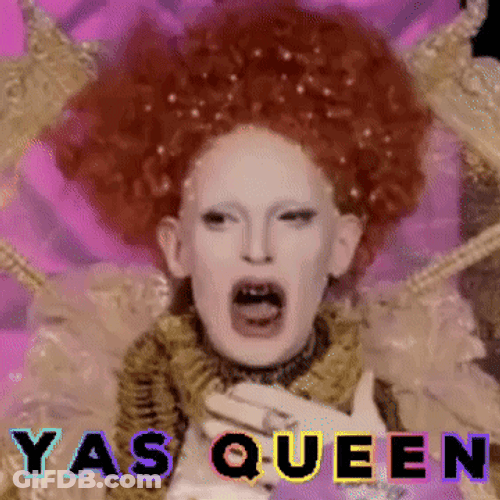 Yaaas Queen Cheddar Gorgeous GIF