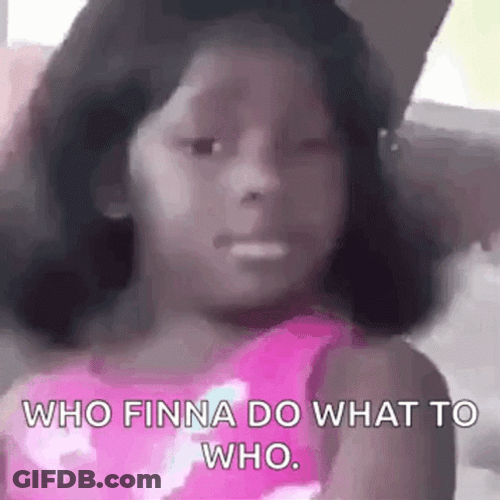 Yaas Do What To Do GIF