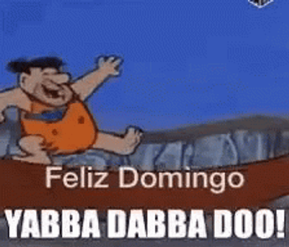 Yabba Dabba Doo Feliz Domingo GIF