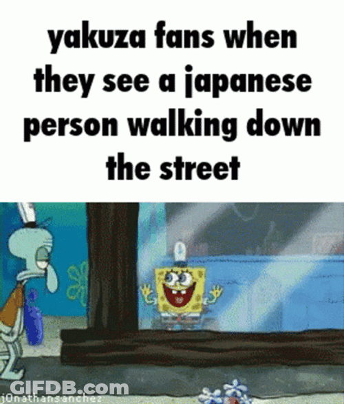 Yakuza Fans Stalking Japanese Person Spongebob Meme GIF