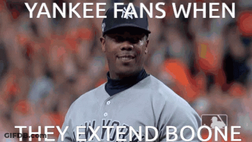 Yankee Fans When They Extend Boone Is Written On A Baseball Player GIF