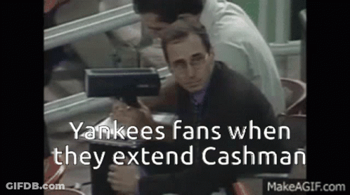 Yankees Fans When They Extend Cashman Is Written On A Screen GIF