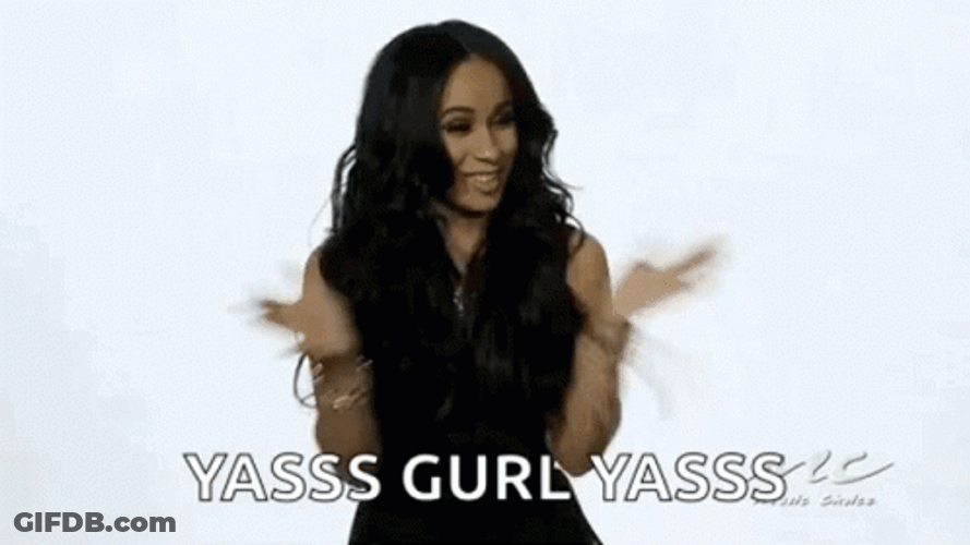 Yasss Gurl Sassy Cardi B GIF